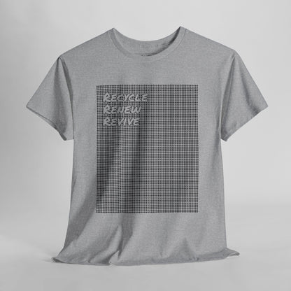 Graphic Tee - "Recycle Renew Revive" Eco Design