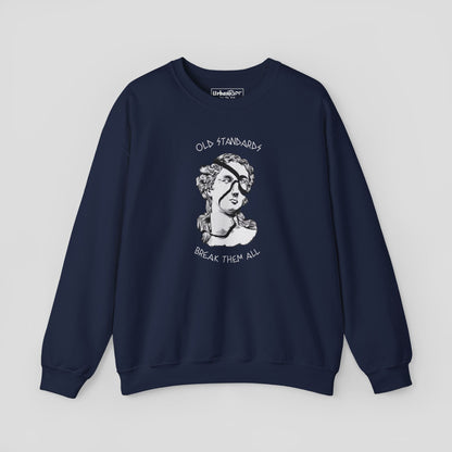 Graphic Sweatshirt - "Old Standards" Break Them All Design